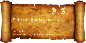Mohler Bertalan névjegykártya